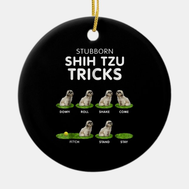 Shih Tzu Lover | Funny Shih Tzu Trick Dog Love Ceramic Ornament (Front)