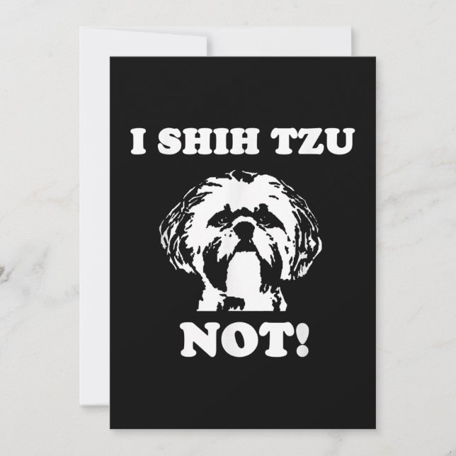 Shih Tzu Lover | I Shih Tzu Not Funny Dog Thank You Card (Front)