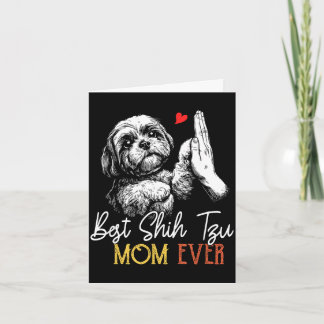 Shih tzu mom ever funny dog mama mother's day  card