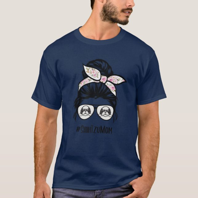 Shih Tzu Mom Messy Bun Hair Glasses T-Shirt (Front)