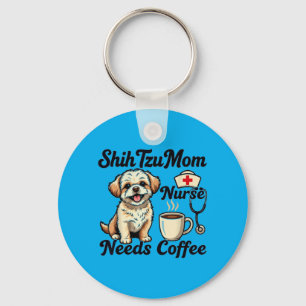 Shih Tzu Mom Nurse Coffee Dog Lover Humour Pet Keychain
