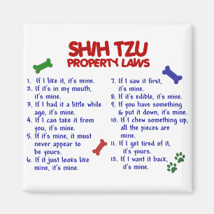 SHIH TZU Property Laws 2 Magnet