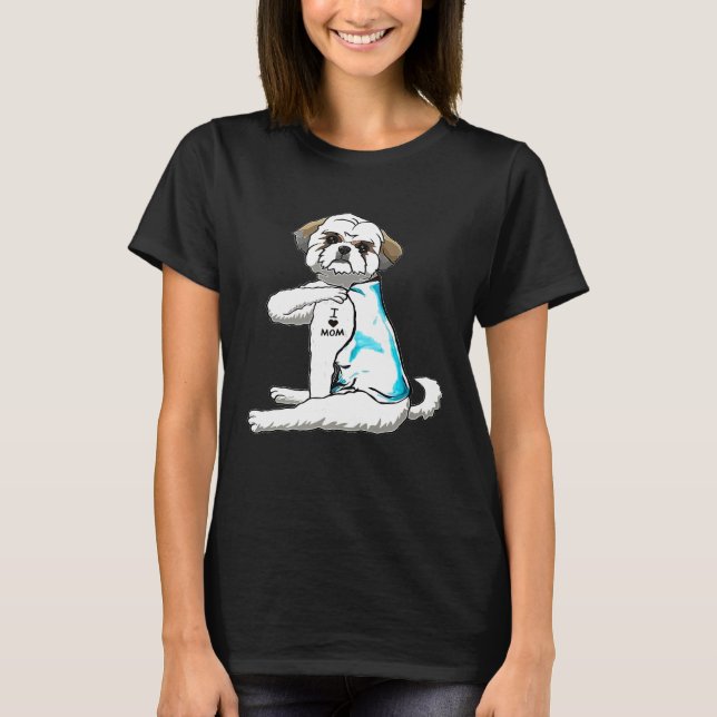 Shih Tzu Tattoos I Love Mom Sitting Mothers Day T-Shirt (Front)