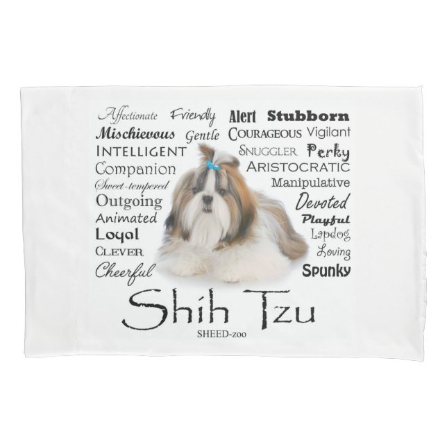 Shih Tzu Traits Pillowcase (Front)