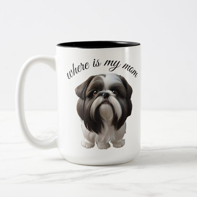 Shih Tzu - Where Is My Mom Two-Tone Coffee Mug (Left)