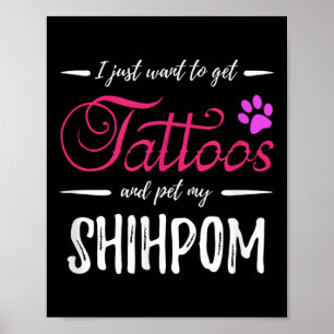 Shihpom Dog Lover Tattoo Funny Dog Mom Gift Idea  Poster