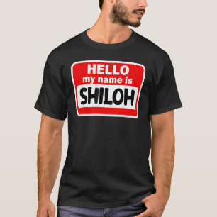 Shiloh Hello Hi My Name Is Tshirt Name On Custom