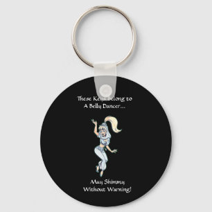 Shimmy Without Warning Keychain