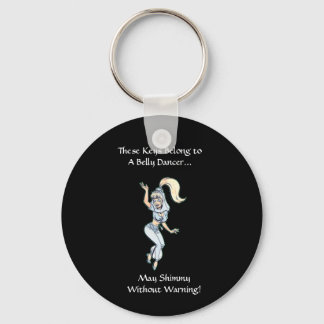 Shimmy Without Warning Keychain