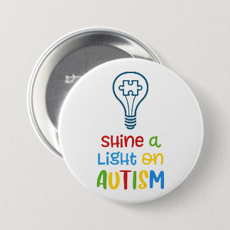 Shine A Light On Autism Button