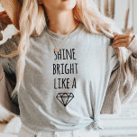 Shine Bright Like a Diamond Flowy Top<br><div class="desc">Shine bright! Cute drapey top features "Shine bright like a... " in a whimsical handwritten font with diamond illustration. Perfect for lounging or yoga!</div>