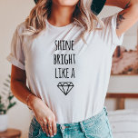 Shine Bright Like a Diamond Raglan Tee<br><div class="desc">Shine bright! Cute tee features "shine bright like a" in a whimsical handwritten-style font with a diamond illustration. Perfect for lounging,  and would be great for sorority recruitment when customized with your letters!</div>