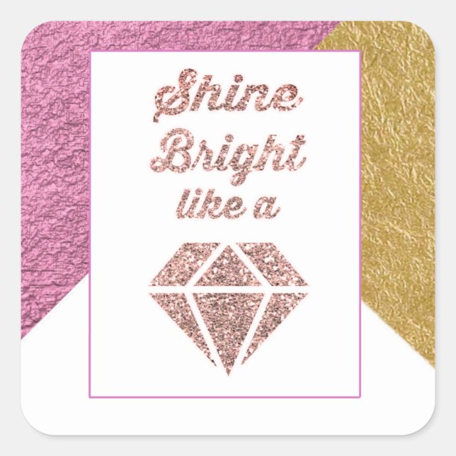 Shine Bright Like a Diamond Sticker (Front)