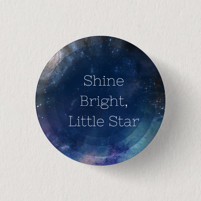 Shine Bright Little Star  1 Inch Round Button (Front)