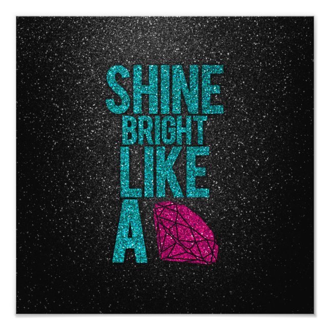 Shine Bright Photo Print (Front)