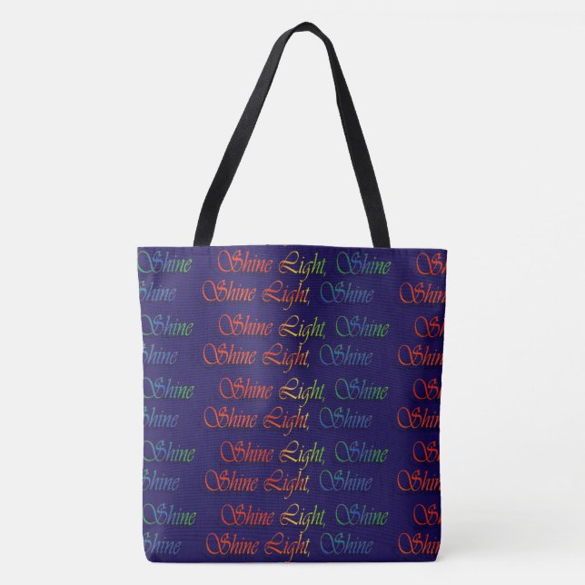 Shine Light Shine Tote Bag (Front)