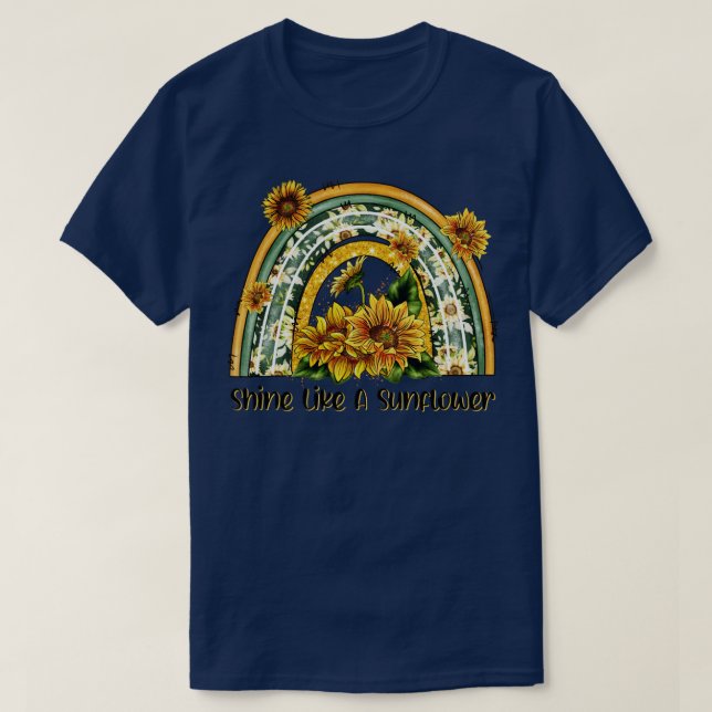 Shine Like A Sunflower T-Shirt (Design Front)
