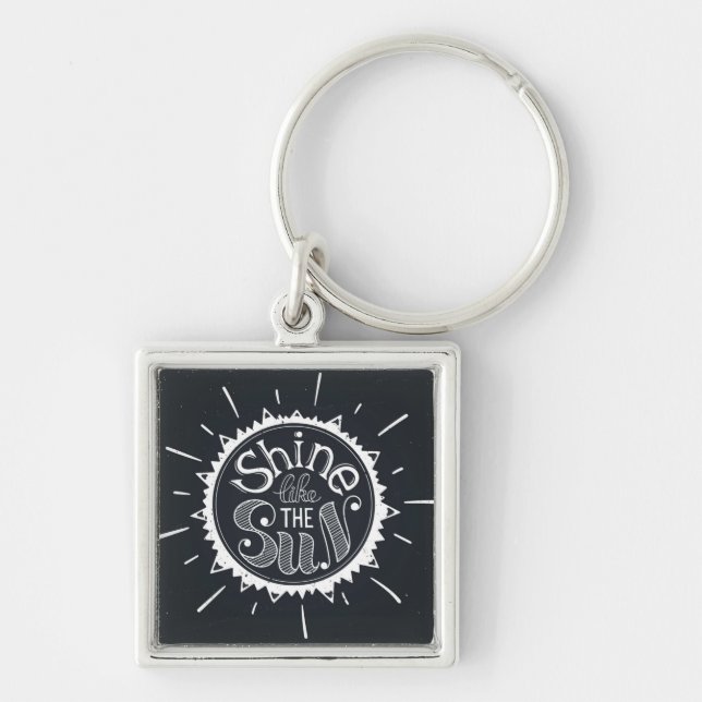 Shine Like The Sun Keychain (Front)