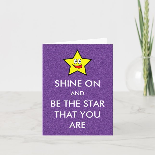 Shine On and Be The Star That You Are Glitter Note Card (Front)