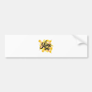 Shine On Graffiti Art Bumper Sticker