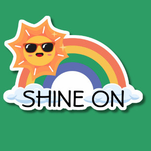 Shine On Rainbow Motivational Waterproof 