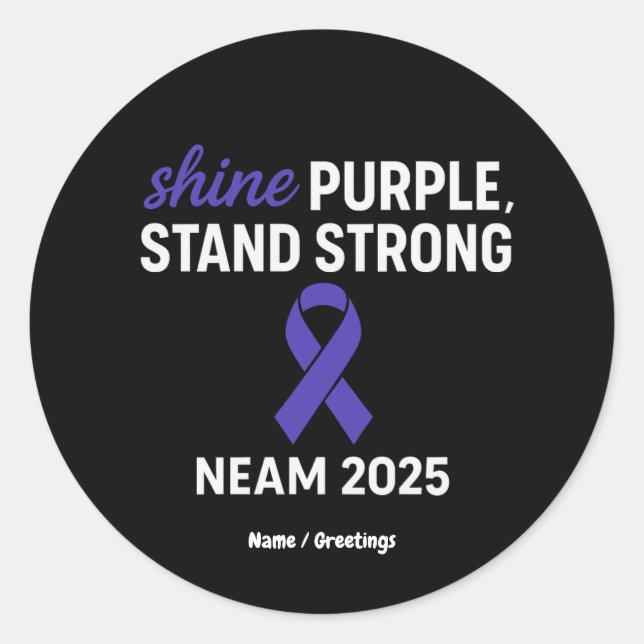 Shine Purple Stand Strong NEAM 2025 Epilepsy  Classic Round Sticker (Front)