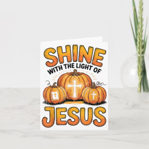 Shine With The Light Of Jesus Halloween Christian  Card