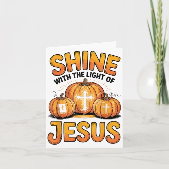 Shine With The Light Of Jesus Halloween Christian  Card (Front)