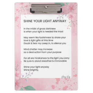 Shine Your Light Anyway Poem Poetry Clipboard