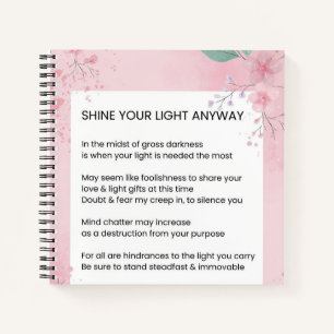 Shine Your Light Anyway Poem Poetry Notebook