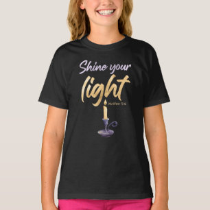Shine Your Light – Matthew 5:16 Women & Girls  T-Shirt