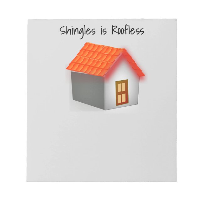 Shingles Doc? Take Note... Notepad (Front)