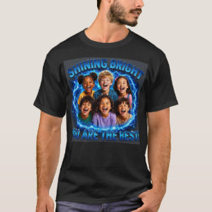Shining Bright You Are the Best Inspirational Quot T-Shirt