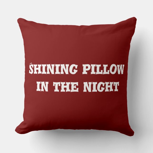 Shining pillow in the night  (Front)