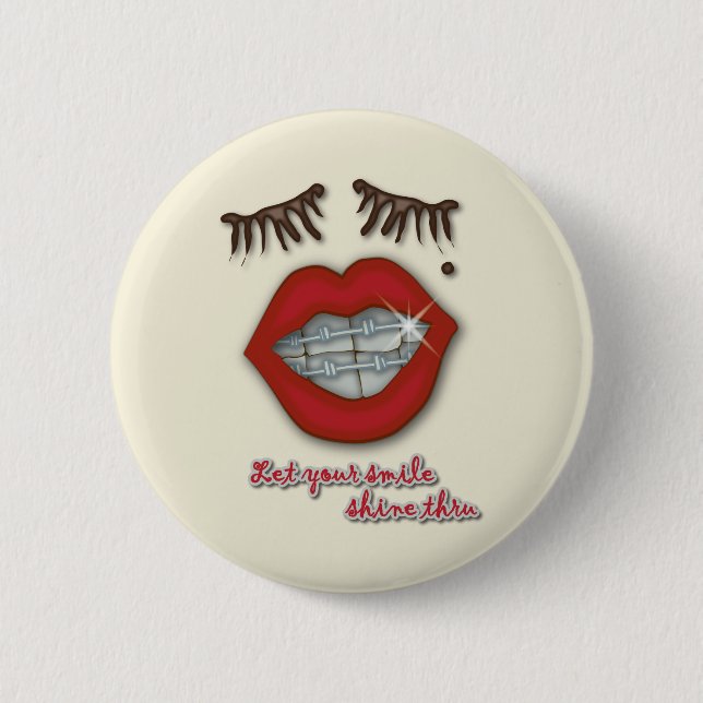 Shiny Braces, Red Lips, Mole, and Thick Eyelashes 2 Inch Round Button (Front)