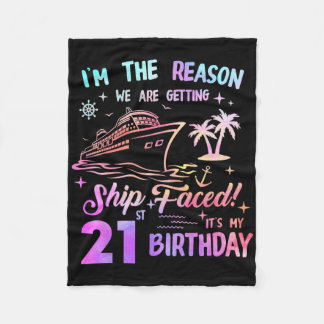 Ship Faced 21st Birthday Cruise 21 Year Cruising S Fleece Blanket