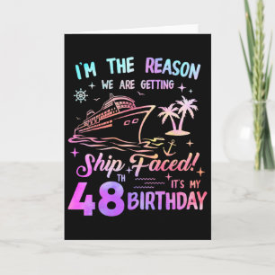 Ship Faced 48th Birthday Cruise 48 Year Cruising S Card