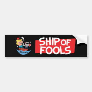 Ship of Fools anti Trump bumper sticker