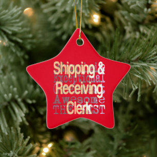 Shipping and Receiving Clerk Extraordinaire Ceramic Ornament