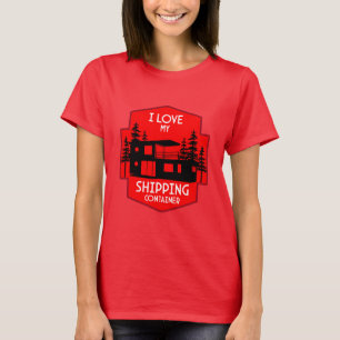 Shipping Container Home living T-Shirt