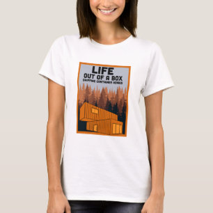  Shipping Container Home living T-Shirt