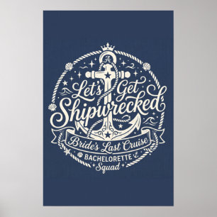 Shipwrecked Bride's Last Cruise Bachelorette Poster