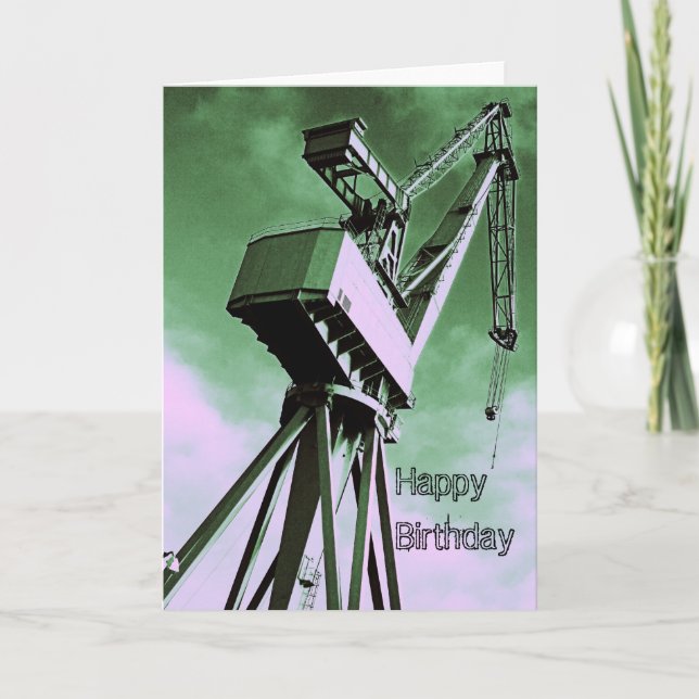 Shipyard Crane Birthday Card (Front)