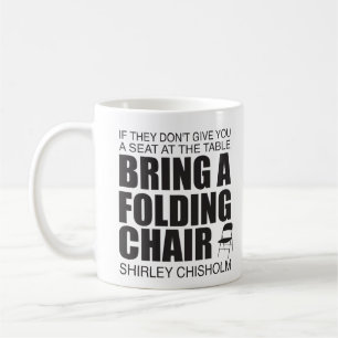 Shirley Chisholm Folding Chair Coffee Mug