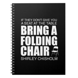 Shirley Chisholm Folding Chair Notebook