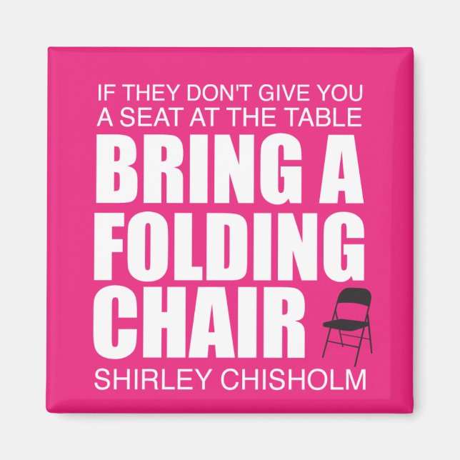 Shirley Chisholm Folding Chair Pink Magnet (Front)