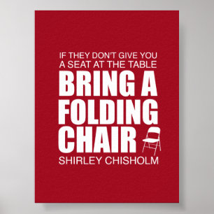Shirley Chisholm Folding Chair  Poster