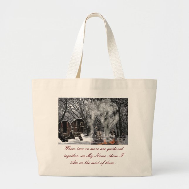 Shirley King, Where two or more are gathered to... Large Tote Bag (Front)