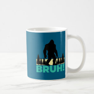Shirt Bruh Sasquatch Bigfoot Internet Meme Coffee Mug
