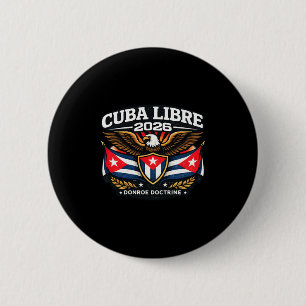Shirt Cuba Cuba Libre Donroe Doctrine 2 Inch Round Button